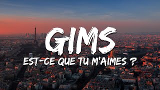 Gims  Estce que tu maimes  ParolesLyrics [upl. by Atorod]