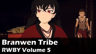 Raven amp the Branwen Tribe Full Storyline  RWBY Volume 5 [upl. by Martina786]