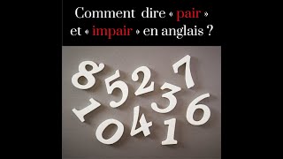 Comment dire « pair » et « impair » en anglais [upl. by Landbert]