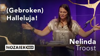 Gebroken Halleluja  Nelinda Troost  14 juli 2024 [upl. by Quill495]