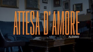 Alessio  Attesa DAmore Video Ufficiale 2024 [upl. by Ahseym]