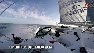 US News  L’hydroptère ou le bateau volant  20150627 [upl. by Nnyltiac]