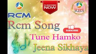 RCM SONG  TUNE HAMKO JEENA SIKHAYA rcm rcmmusicsong [upl. by Aillicec278]