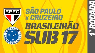 SÃO PAULO x CRUZEIRO Brasileirão Sub17 onde assistir ao vivo escalações histórico préjogo [upl. by Ordnasil264]