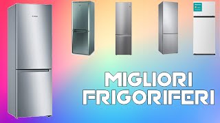 MIGLIORI FRIGORIFERI CONGELATORI efficienza energetica A GIUGNO 2021 AMAZON [upl. by Andras387]