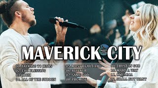 Maverick City Music 👉 Best Gospel Songs of All Time 🌟 Elevation Worship amp Maverick City Music [upl. by Nodnerb156]