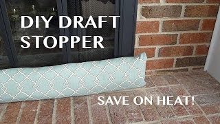 SAVE ON HEAT DIY Draft Stopper [upl. by Graybill]