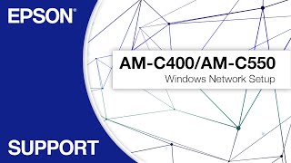 WorkForce Enterprise AMC400AMC550  Windows Network Setup [upl. by Barry144]