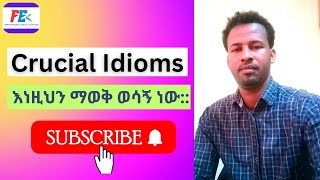 English  Amharic Lesson 02 Idiomatic Expressions [upl. by Berthold]