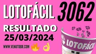 🍀 Resultado Lotofácil 3062 [upl. by Retxab]