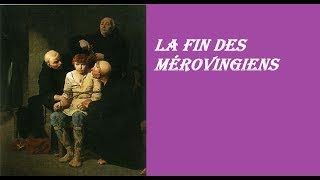 Histoire histoire la fin des Mérovingiens [upl. by Gutow176]