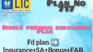 New LIC SINGLE PREMIUM ENDOWMENT PLAN 717 2024 ENGLISH [upl. by Jacklin]