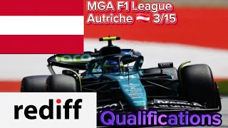 REDIFF  MGA F1 League Qualifications du GP d’Autriche 🇦🇹 315 [upl. by Elvyn544]