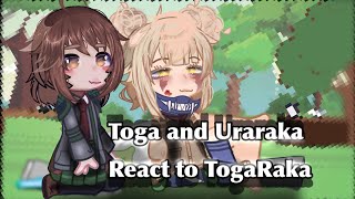 Toga and Uraraka React to TogaRaka  Lesbian Ship  MHA x Gacha Club  No Part 2 [upl. by Sorensen]