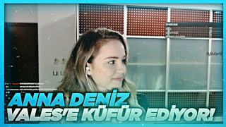 Anna Deniz  Valese Küfür Ediyor [upl. by Hach]