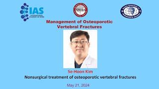 Management of Osteoporotic Vertebral Fractures Nonsurgical treatment SeHoon Kim [upl. by Nerrawed]