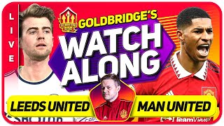 LEEDS UNITED vs MANCHESTER UNITED LIVE STREAM Watchalong with Mark Goldbridge [upl. by Nahtanaoj]