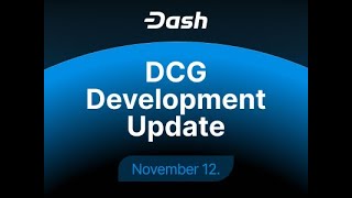 DCG Development Update  2024 November 12 [upl. by Pengelly880]