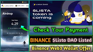 Binance Web3 Wallet Airdrop Payment  Lista DAO  Check Your Payments  Listed Coming Soon [upl. by Ileray]