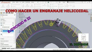 COMO HACER UN ENGRANAJES HELICOIDALES EN SOLIDWORKS [upl. by Bartholomeo]