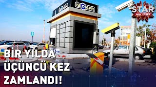 İSPARK Ücretlerine Yüzde 35lik Zam  Star Ana Haber [upl. by Adnilec706]