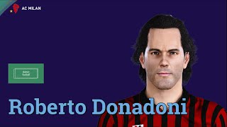 Roberto Donadoni  PES Clasico Face Bodyamp Stats [upl. by Nimaj]