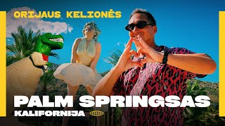 Orijaus kelionės 5 sezonas 22 laida Palm Springsas – taip atrodo tobula Amerika [upl. by Cara457]