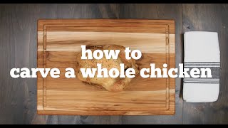 How To Carve a Whole Chicken [upl. by Ivey]