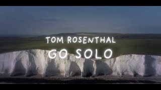 Tom Rosenthal  Go Solo Lyric Video [upl. by Salomi441]