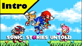 Sonic Stories Untold Intro  Sonic Sprite Animation Series [upl. by Alyahc]