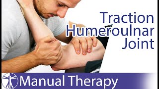 Elbow Traction Humeroulnar Joint [upl. by Sura]