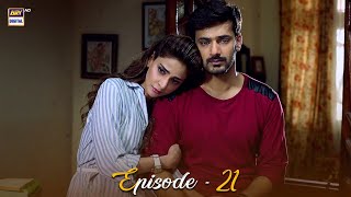 Besharam Episode 21  Saba Qamar amp Zahid Ahmed  ARY Digital Drama [upl. by Yddur]