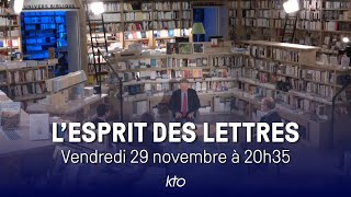 LEsprit des Lettres de novembre 2024  Stéphane Bataillon Philippe Martin Christophe Dickès [upl. by Nosirrag840]