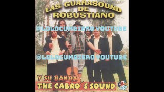 Robustiano  Las Guarasound De Robustiano 2000 [upl. by Richers284]