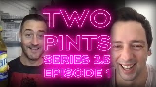 Two Pints with Will amp Ralf Podcast  Episode 1 S25 [upl. by Allison]