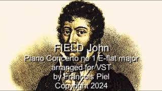 Field John Piano Concerto no 1 Eflat major arranged for VST plugins [upl. by Norha]