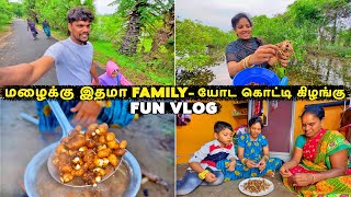 மழைக்கு இதமா Familyயோட கொட்டி கிழங்கு 🤣 Fun Vlog  Vinoth Seetha [upl. by Nenad]