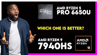 AMD Ryzen 5 Pro 6650U vs AMD Ryzen 9 7940HS Comparison [upl. by See743]