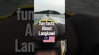 🇲🇾 🤿 5 Fun Facts About Langkawi Island Malaysia You Didnt Know [upl. by Whitcher]