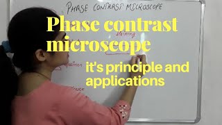 Phase contrast microscope principleapplications [upl. by Licec]