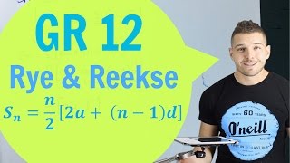 Gr 12 Wiskunde  Rye en Reekse  Bewys Sn vir n Rekenkundige Reeks [upl. by Seligmann]