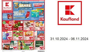 Kaufland Prospekt DE  vom 3110 bis 06112024 [upl. by Oni]