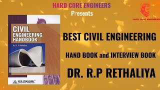 CIVIL ENGINEERING HAND BOOK  CIVIL ENGINEERING INTERVIEW and THEORY BOOK  Dr RP RETHALIYA  2024 [upl. by Alesi662]