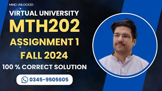 MTH202 Assignment 1 solution Fall 2024  MTH202 Assignment 1 correct solution fall 2024 [upl. by Aldis]