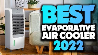 Best Evaporative Air Cooler 2022  The Only 5 You Should Consider Today [upl. by Tama646]