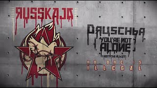 Russkaja feat Dubioza kolektiv – Druschba You’re Not Alone [upl. by Elaina733]