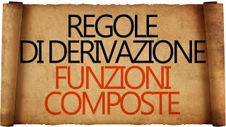 Regole di Derivazione  Derivata della Funzione Composta [upl. by Seravat]