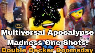 Multiversal Apocalypse Madness One Shots Double Decker Doomsday Song By Wolfbrain [upl. by Kanter]