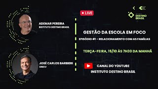 Gestão da Escola em Foco  Episódio 1  Relacionamento com as famílias [upl. by Annohsat]