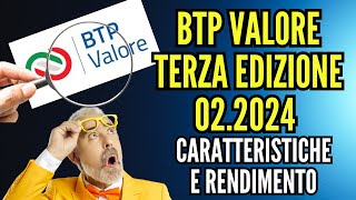 BTP Valore terza edizione febbraio 2024 date di sottoscrizione caratteristiche e rendimento [upl. by Ajiram578]